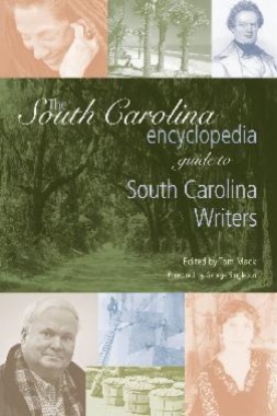 South Carolina Encyclopedia Guide to South Carolina Writers