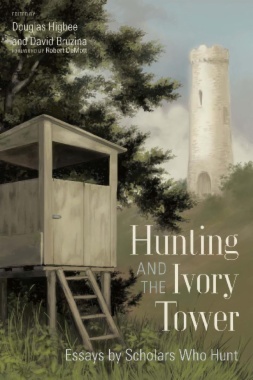 Hunting and the Ivory Tower