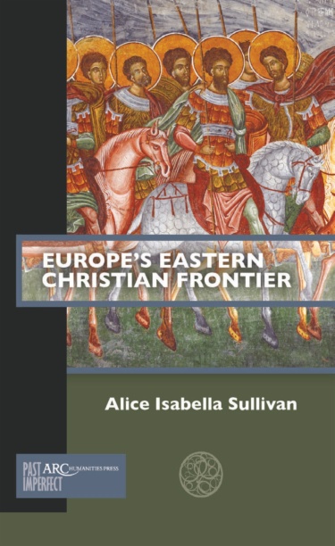 Europe's Eastern Christian Frontier