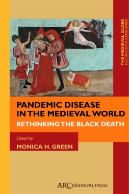 Pandemic Disease in the Medieval World