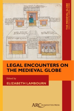 Legal Encounters on the Medieval Globe