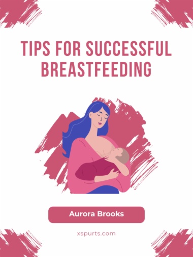 Tips for Successful Breastfeeding