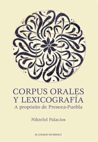 Corpus orales y lexicografía
