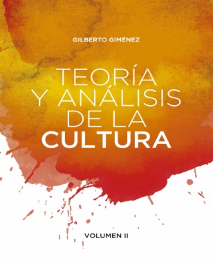 Teoría y análisis de la cultura. Volumen II