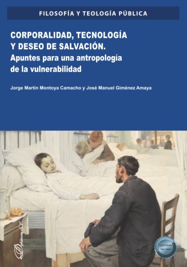 Corporalidad, tecnología y deseo de salvación