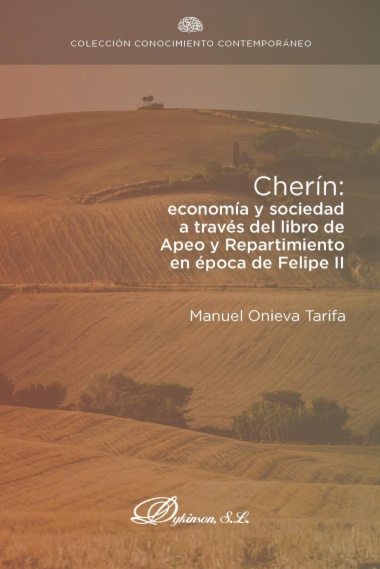 Cherín: economía y sociedad a través del libro de apeo y repartimiento en época de Felipe II