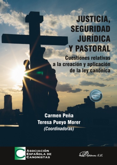 Justicia, seguridad jurídica y pastoral