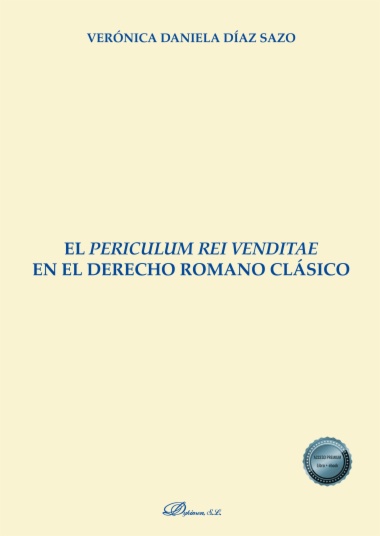 El periculum rei venditae en el derecho romano clásico