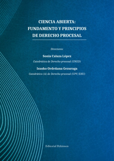 Ciencia abierta: fundamento y principios de derecho procesal