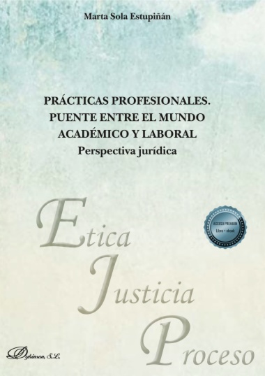 Prácticas profesionales. Puente entre el mundo académico y laboral. Perspectiva jurídica