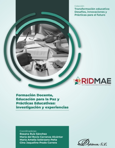 Formación Docente, Educación para la Paz y Prácticas Educativas: investigación y experiencias