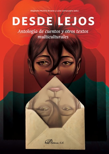 Desde lejos. Antología de cuentos y otros textos multiculturales