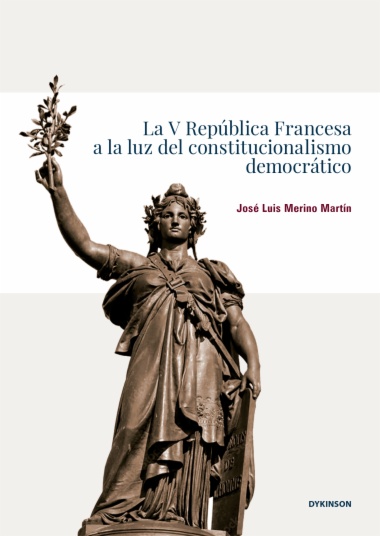 La V República francesa a la luz del constitucionalismo democrático