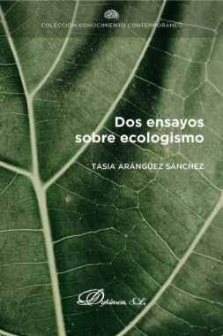 Dos ensayos sobre ecologismo