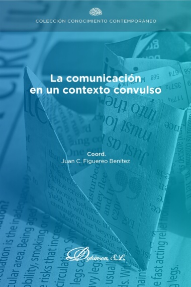 La comunicación en un contexto convulso