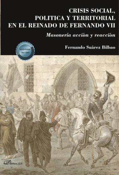 Crisis social, política y territorial en el reinado de Fernando VII