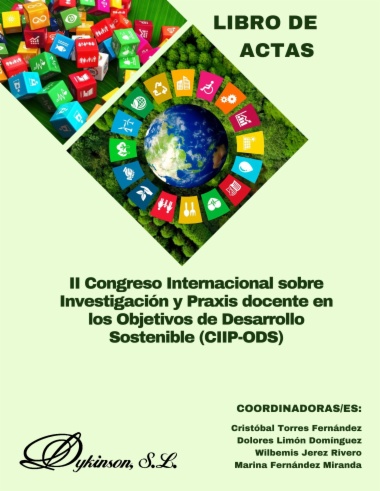 II Congreso Internacional sobre Investigación y Praxis docente en los objetivos de Desarrollo Sostenible (CIIP-ODS)