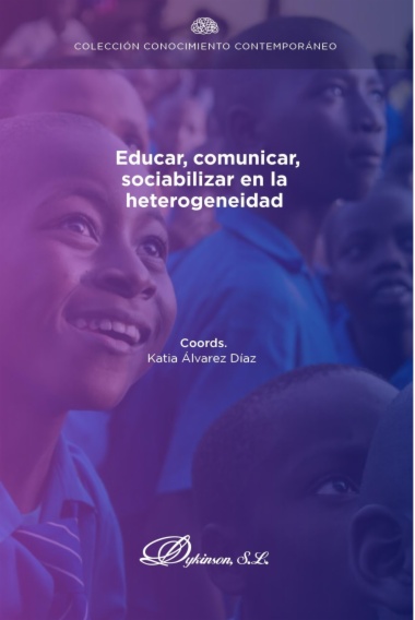 Educar, comunicar, sociabilizar en la heterogeneidad