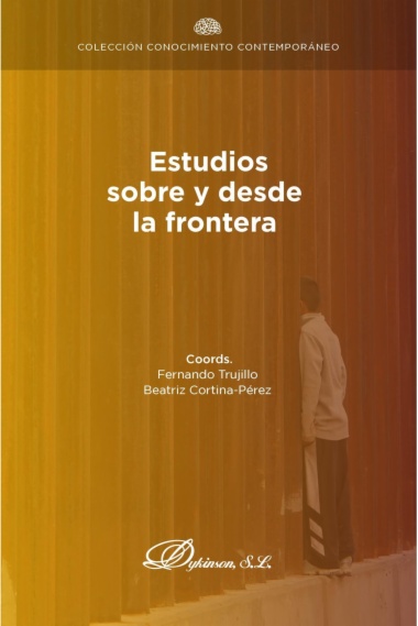 Estudios sobre y desde la frontera