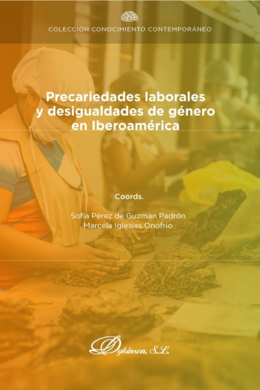 Precariedades laborales y desigualdades de género  en Iberoamérica