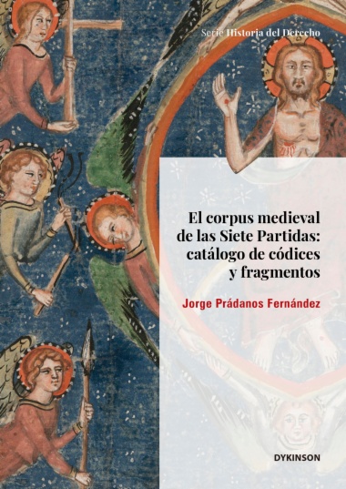 El corpus medieval de las Siete Partidas