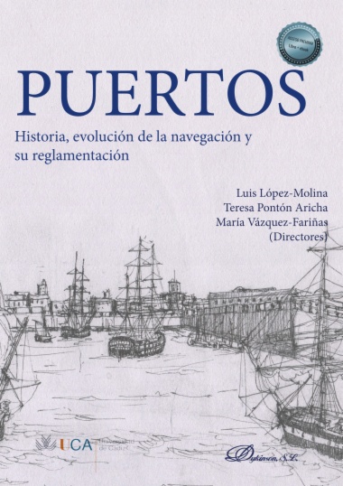 Puertos. Historia, evolución de la navegación y su reglamentación