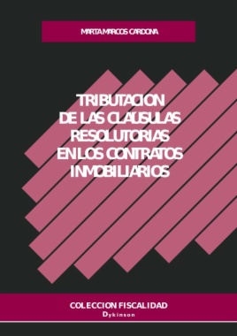 Tributación de las cláusulas resolutorias en los contratos inmobiliarios