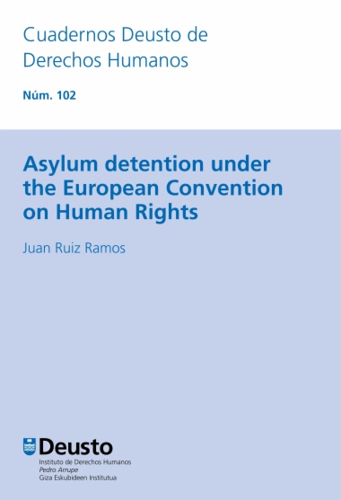 Asylum detention under the European Convention on Human Rights