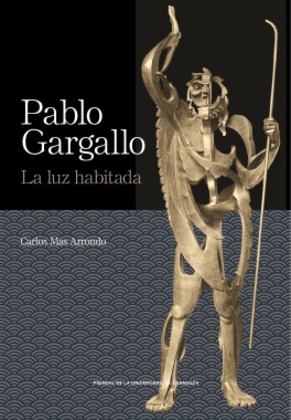 Pablo Gargallo. La luz habitada