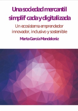 Una sociedad mercantil simplificada y digitalizada