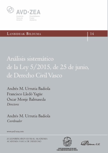 Análisis sistemático de la Ley 5/2015, de 25 de junio, de Derecho Civil Vasco