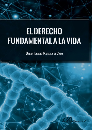 El derecho fundamental a la vida