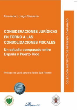 Consideraciones jurídicas en torno a las consolidaciones fiscales