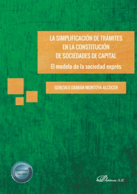 La simplificación de trámites en la constitución de sociedades de capital