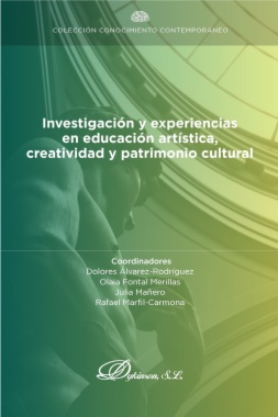 Investigación y experiencias en educación artística, creatividad y patrimonio cultural