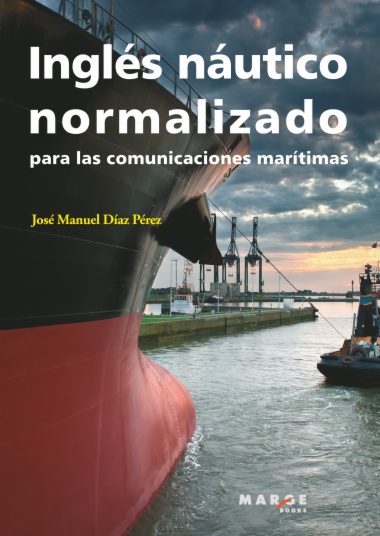 Inglés náutico normalizado para las comunicaciones marítimas