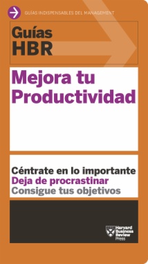 Guía HBR: Mejora tu productividad