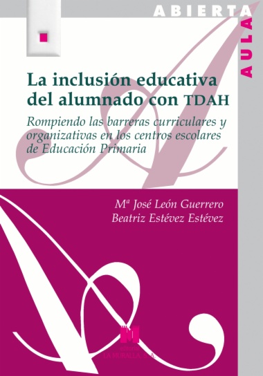 La inclusión educativa del alumnado con TDAH