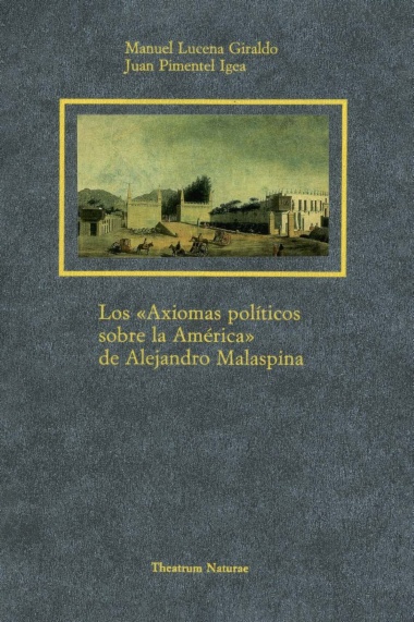 Los <<Axiomas polítios sobre la Améria>> de Alejandro Malaspina