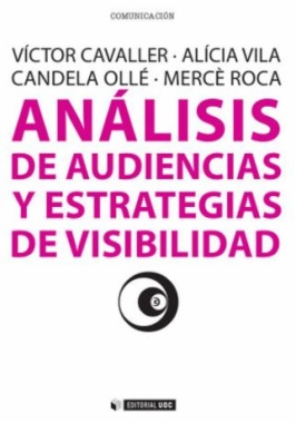 Análisis de audiencias y estrategias de visibilidad