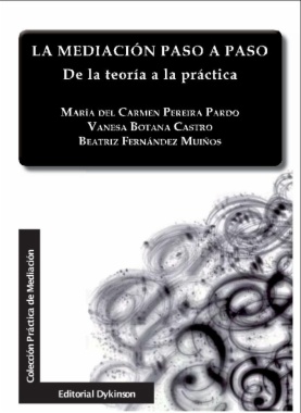 La mediación paso a paso. De la teoría a la práctica