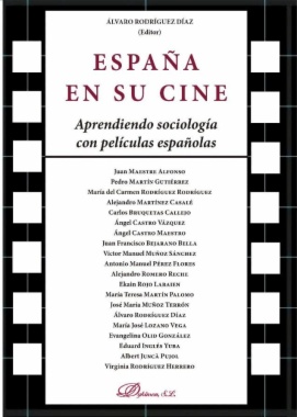 España en su cine : aprendiendo sociología con películas españolas