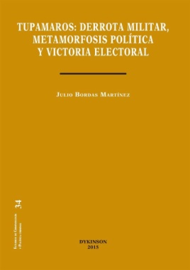 Tupamaros: derrota militar, metamorfosis política y victoria electoral