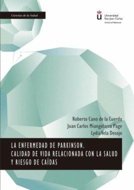La enfermedad de Parkinson : calidad de vida relacionada con la salud y riesgo de caídas