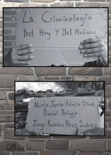 La Criminología del hoy y del mañana