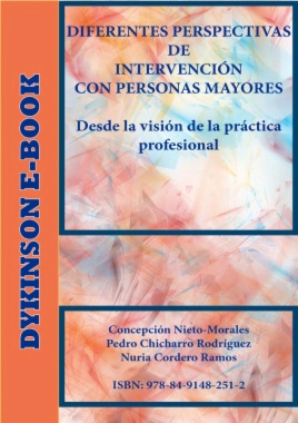 Diferentes perspectivas de intervención  con personas mayores: Desde la visión de la práctica profesional