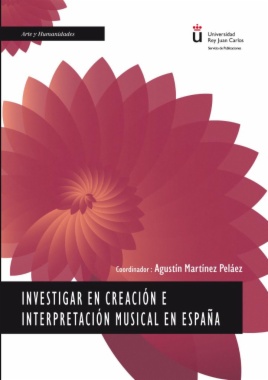 Investigar en creación e interpretación musical en España