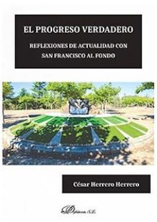 El progreso verdadero: reflexiones de actualidad con San Francisco al fondo
