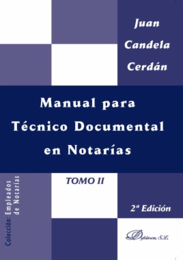 Manual para técnico documental en notarías : Tomo II