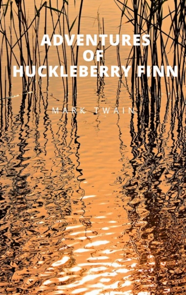 Adventures of Huckleberry Finn